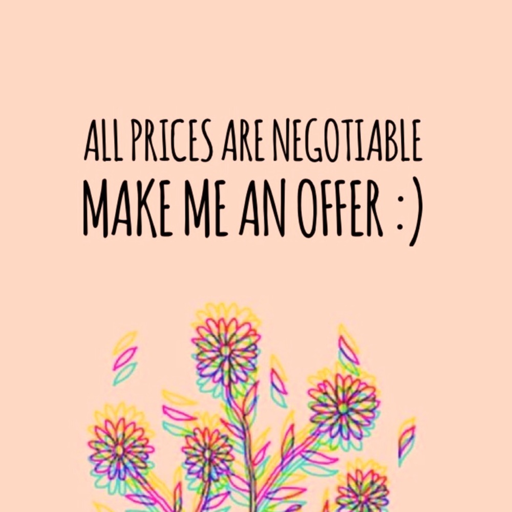 All prices negotiable!